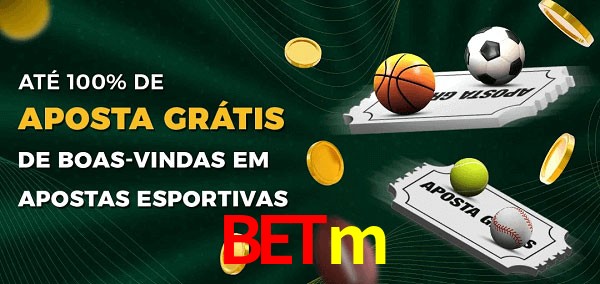 betm Ate 100% de Aposta Gratis